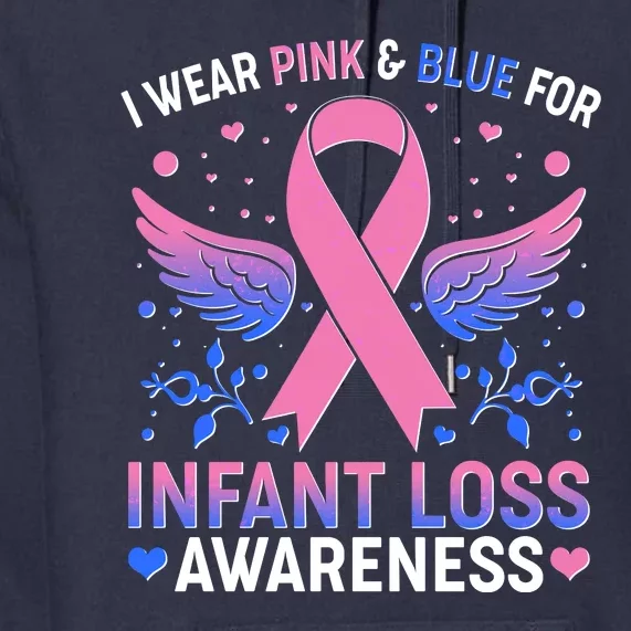 I Wear Pink And Blue For Infant Loss Awareness Premium Hoodie