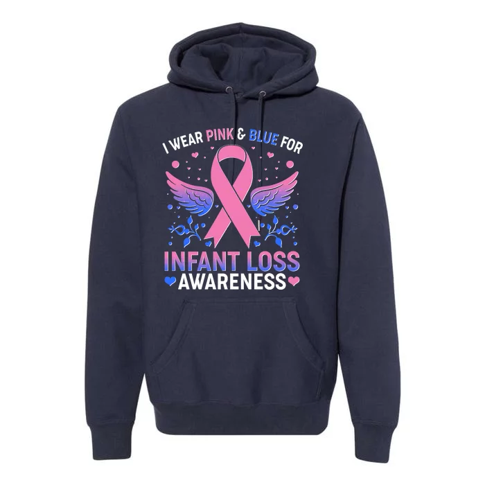 I Wear Pink And Blue For Infant Loss Awareness Premium Hoodie