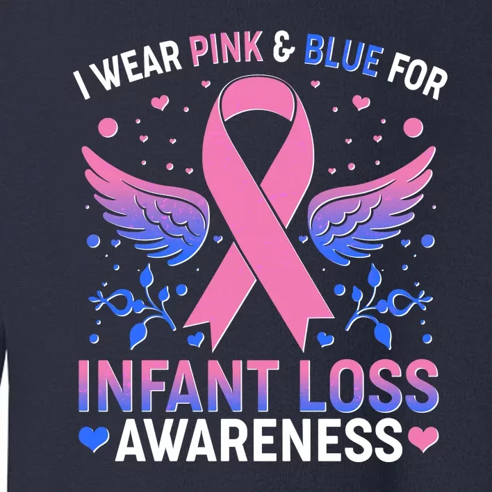 I Wear Pink And Blue For Infant Loss Awareness Toddler Sweatshirt