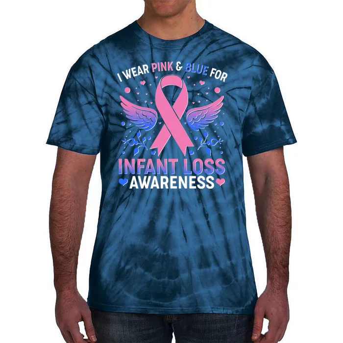 I Wear Pink And Blue For Infant Loss Awareness Tie-Dye T-Shirt