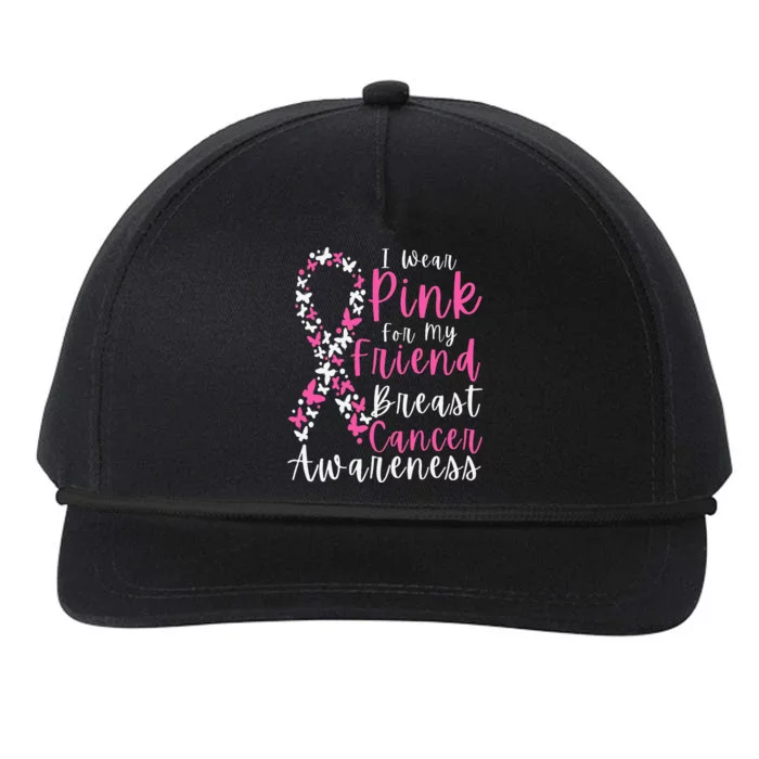 I Wear Pink For My Friend Breast Cancer Awareness Support Snapback Five-Panel Rope Hat