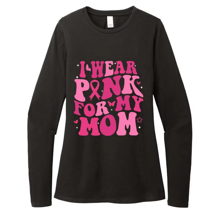 I Wear Pink My Mom Support Breast Cancer Awareness Womens CVC Long Sleeve Shirt