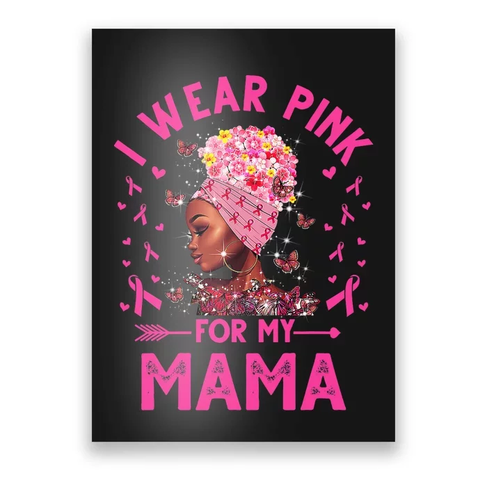 I Weak Pink For My Mama Breast Cancer Awareness Poster