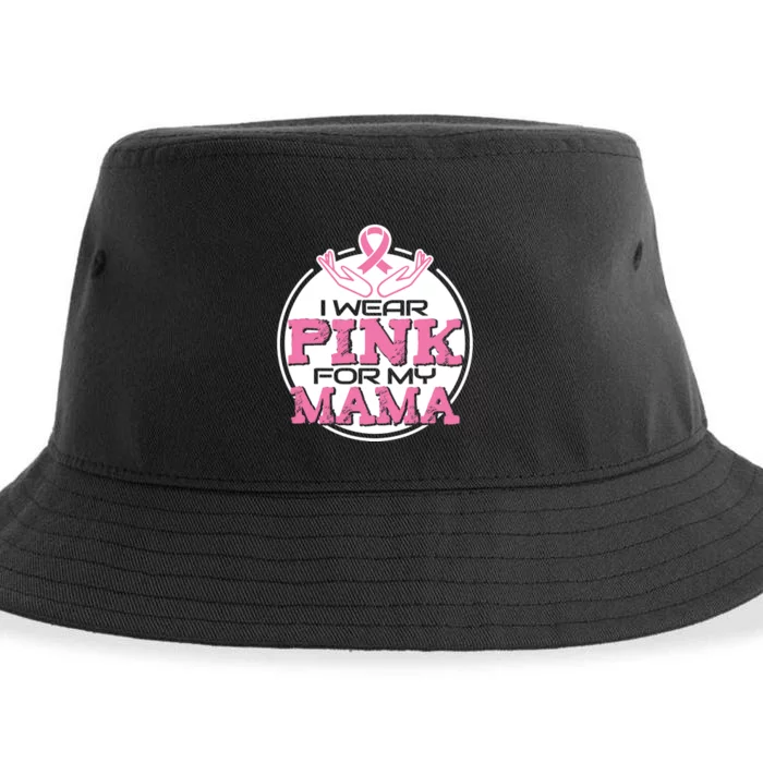 I Wear Pink For My Mama Breast Cancer Awareness Sustainable Bucket Hat