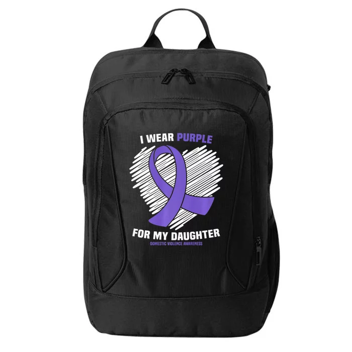 I Wear Purple For My Daughter Domestic Violence Awareness City Backpack