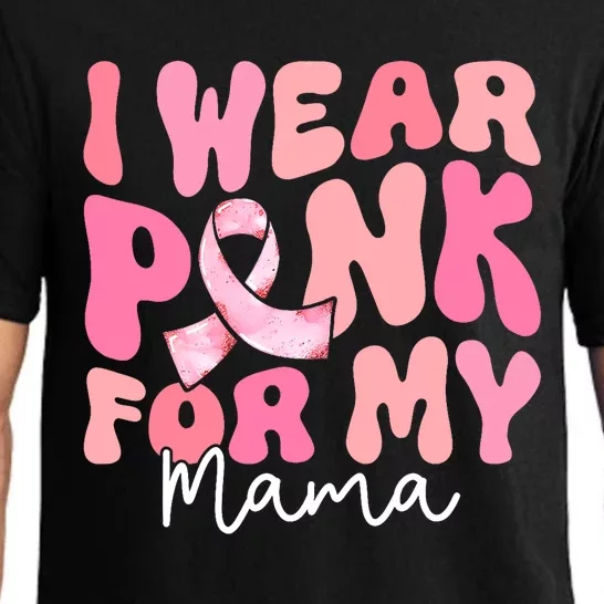 I Wear Pink For My Mama Breast Cancer Groovy Support Squads Pajama Set