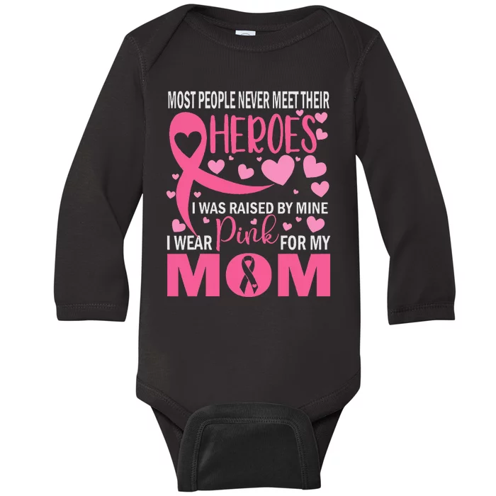 I Wear Pink For My Mom Breast Cancer Awareness Baby Long Sleeve Bodysuit