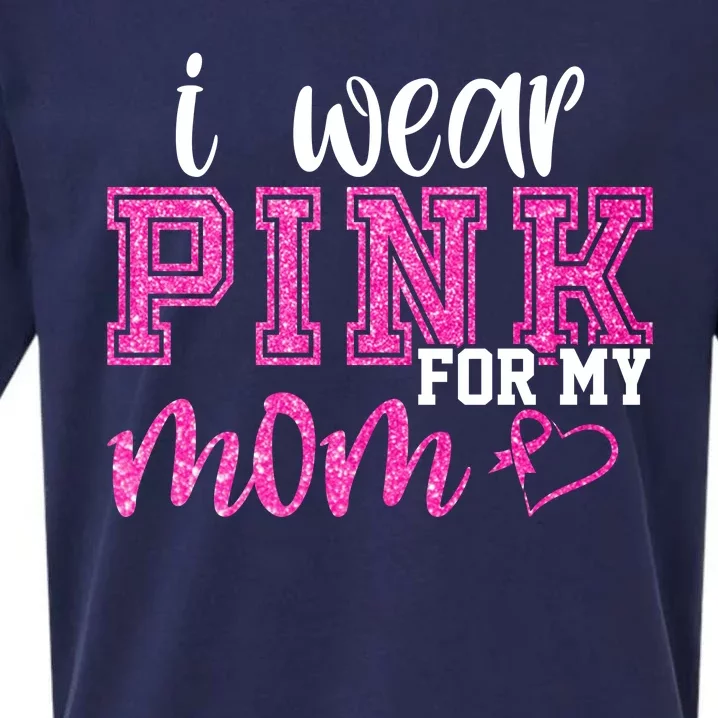 I Wear Pink For My Mom Breast Cancer Awareness Sueded Cloud Jersey T-Shirt