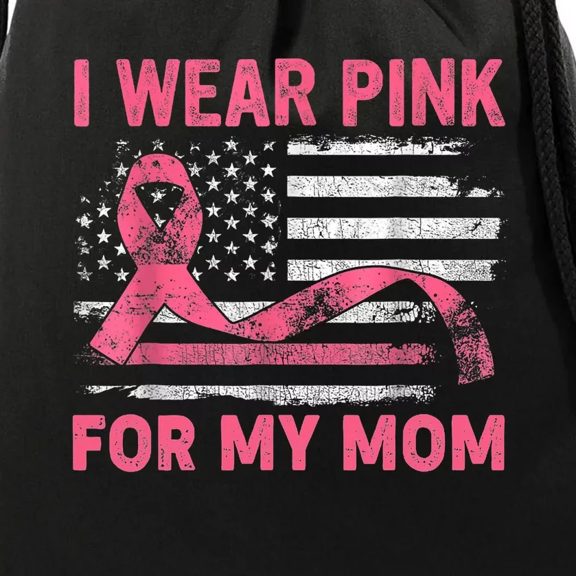 I Wear Pink For My Mama American Breast Cancer Support Squad Drawstring Bag