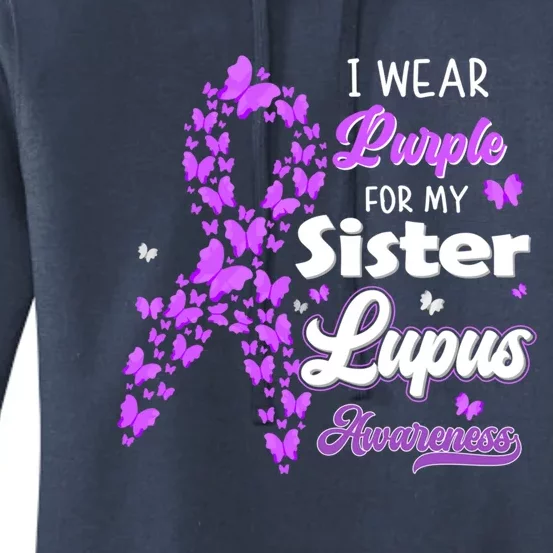 I Wear Purple For My Sister Lupus Awareness Great Gift Women's Pullover Hoodie