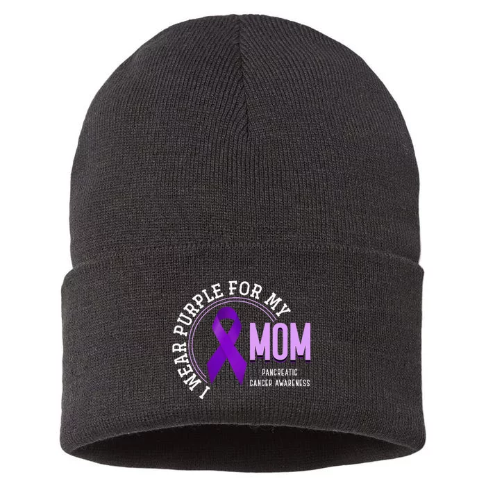 I Wear Purple For My Mom Pancreatic Cancer Awareness Sustainable Knit Beanie