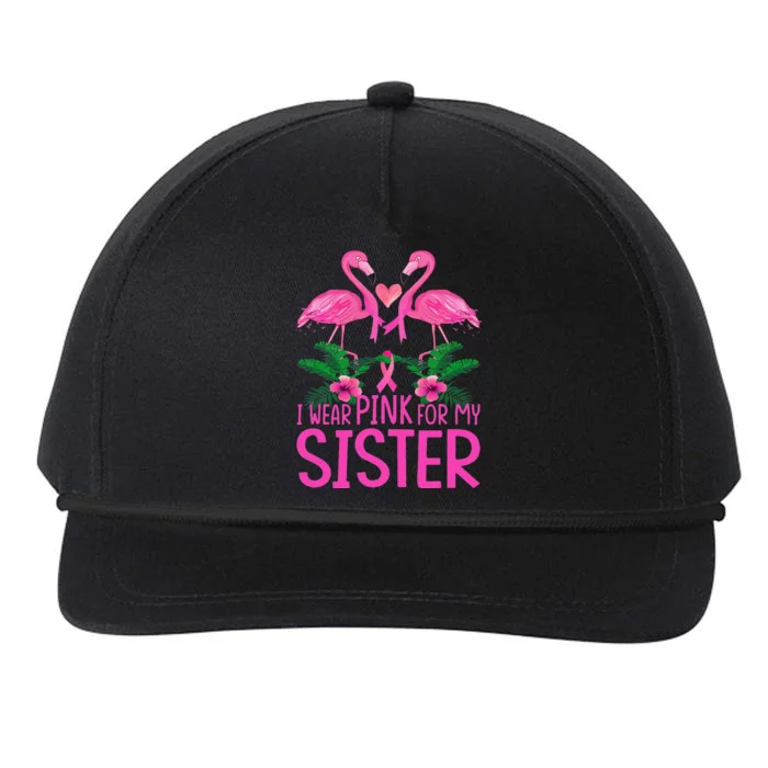 I Wear Pink For My Sister Breast Cancer Awareness Flamingo Snapback Five-Panel Rope Hat