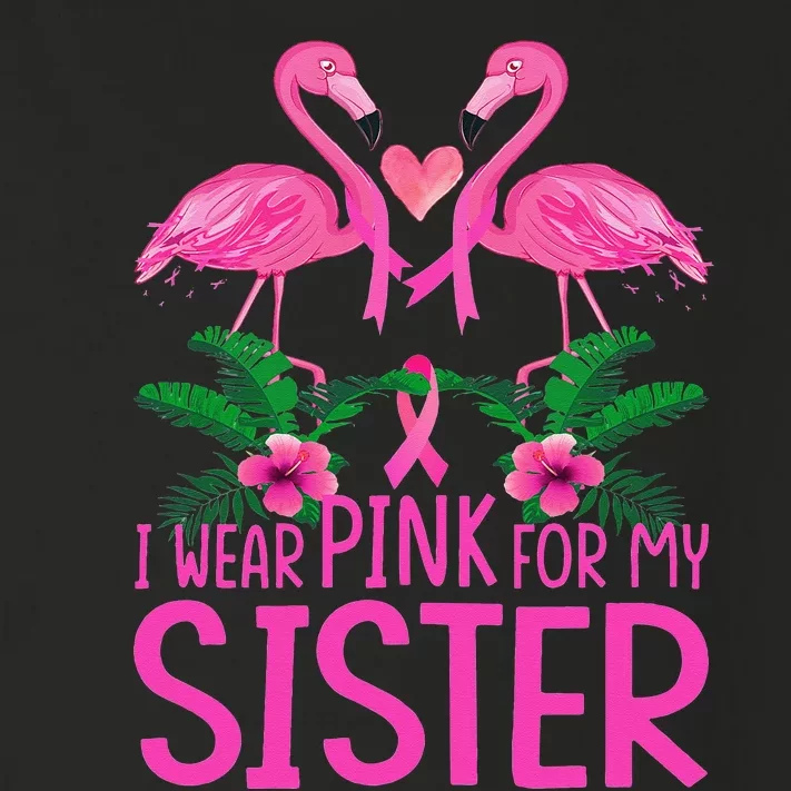 I Wear Pink For My Sister Breast Cancer Awareness Flamingo Toddler Long Sleeve Shirt