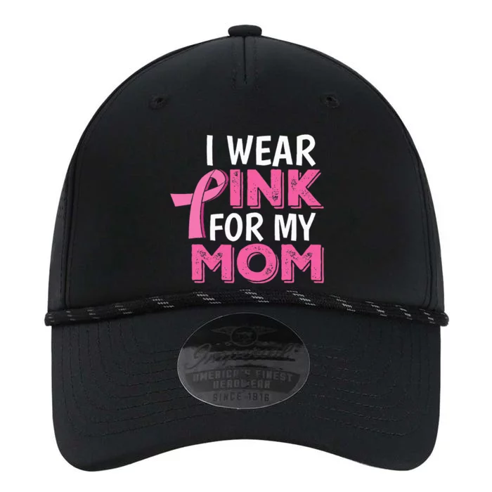 I Wear Pink For My Mom Breast Cancer Awareness Performance The Dyno Cap