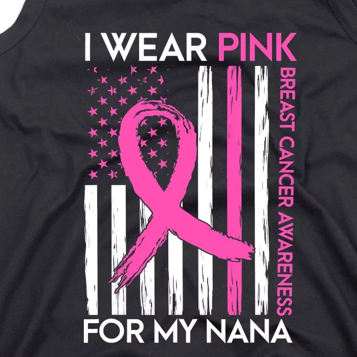 I Wear Pink For My Nana Grandma Breast Cancer Awareness Tank Top