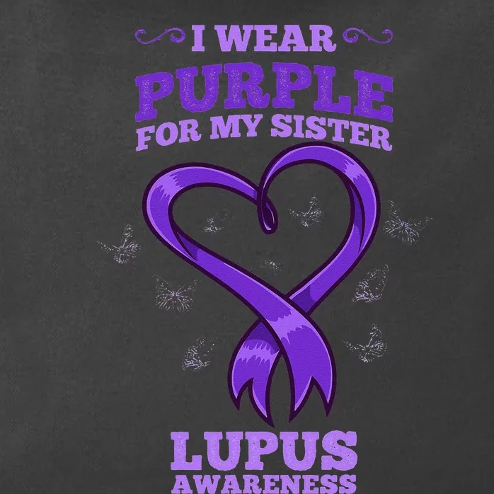 I Wear Purple For My Sister Lupus Awareness Zip Tote Bag