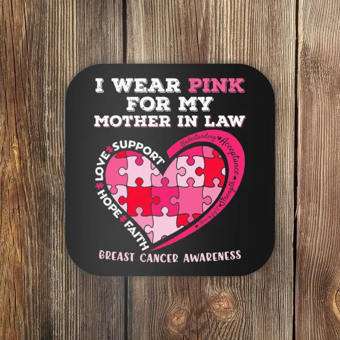 I Wear Pink For My Mother In Law Breast Cancer Support Coaster