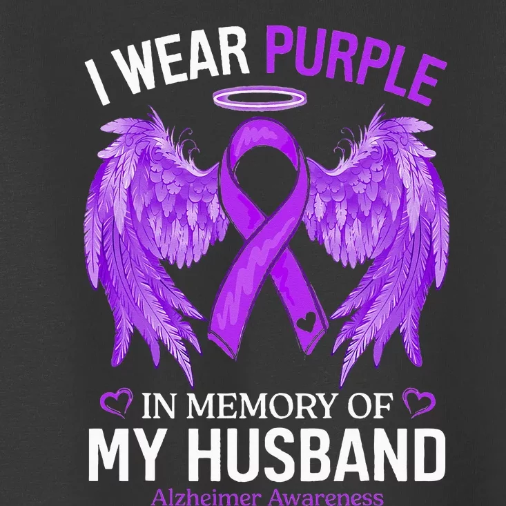 I Wear Purple In Memory Of My Husband Alzheimer Awareness Toddler T-Shirt