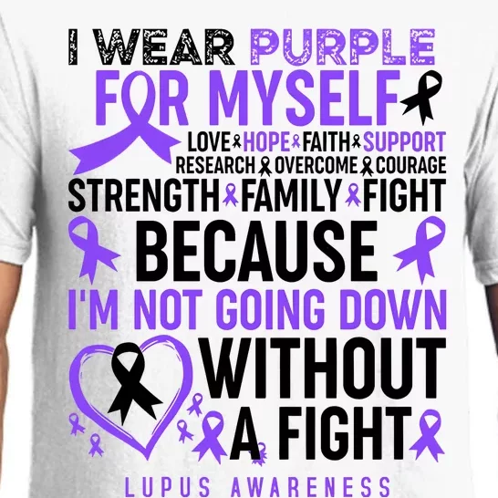 I Wear Purple For Myself Lupus Awareness Pajama Set