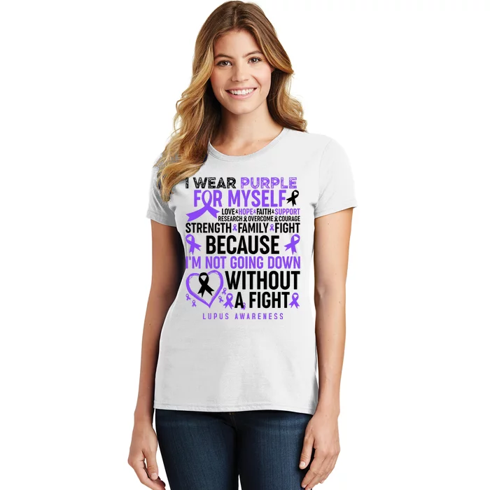 I Wear Purple For Myself Lupus Awareness Women's T-Shirt