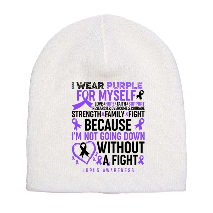 I Wear Purple For Myself Lupus Awareness Short Acrylic Beanie