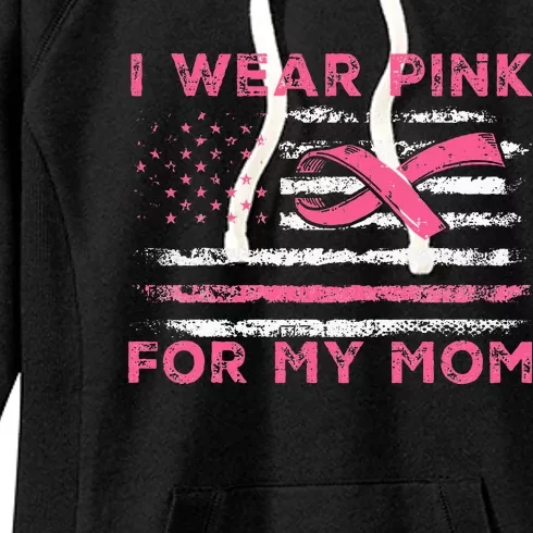 I Wear P.I.N.K For My Mom American Flag Breast Cancer Women's Fleece Hoodie