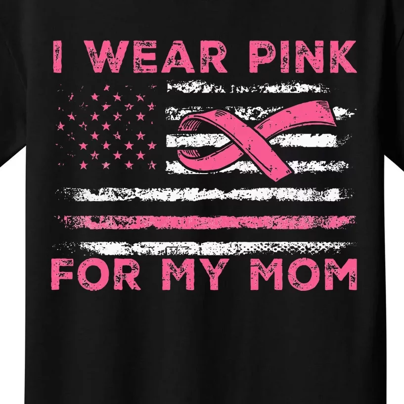 I Wear P.I.N.K For My Mom American Flag Breast Cancer Kids T-Shirt