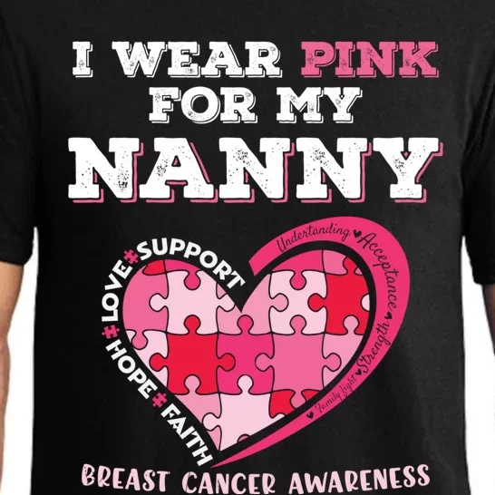 I Wear Pink For My Nanny Grandma Breast Cancer Support Cool Gift Pajama Set