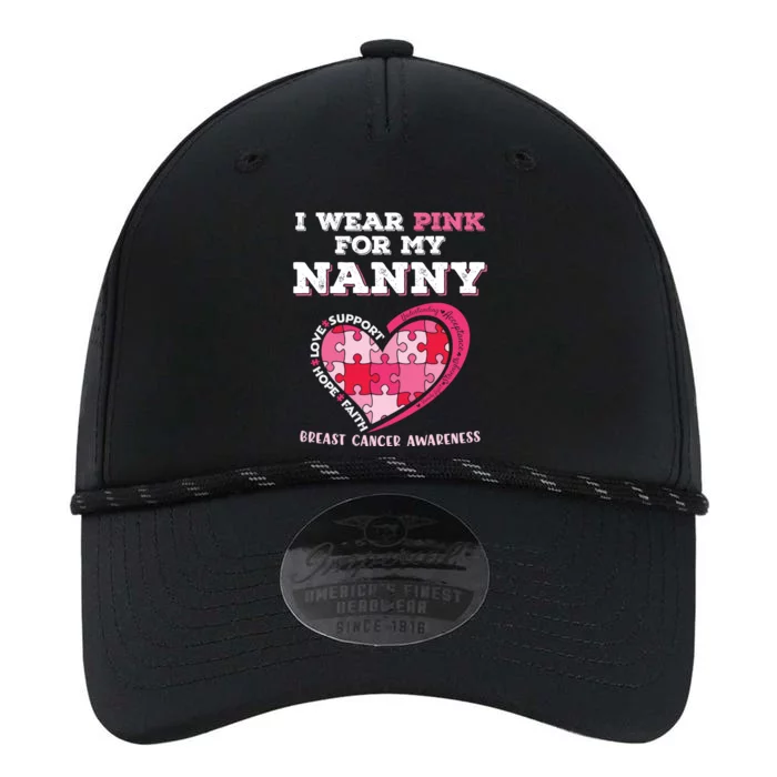 I Wear Pink For My Nanny Grandma Breast Cancer Support Cool Gift Performance The Dyno Cap