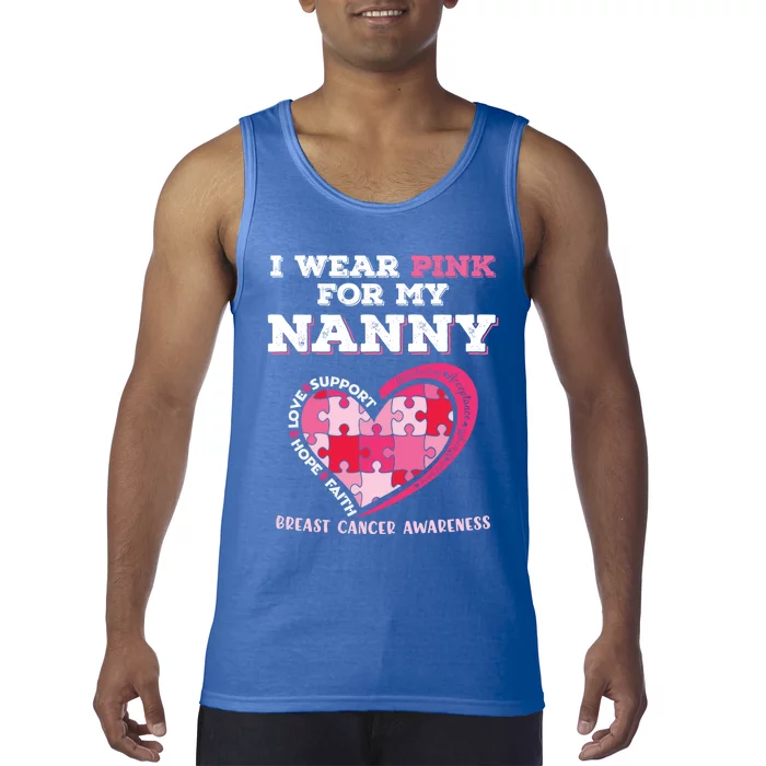 I Wear Pink For My Nanny Grandma Breast Cancer Support Cool Gift Tank Top