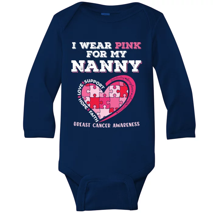 I Wear Pink For My Nanny Grandma Breast Cancer Support Cool Gift Baby Long Sleeve Bodysuit