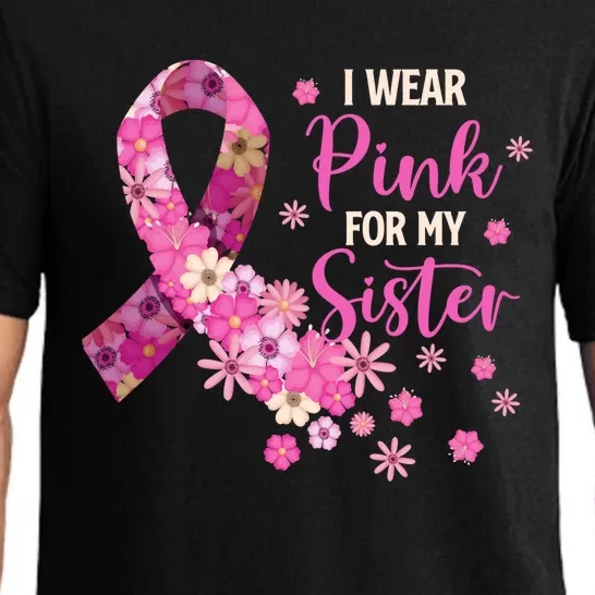 I Wear Pink For My Sister Breast Cancer Awareness Ribbon Pajama Set