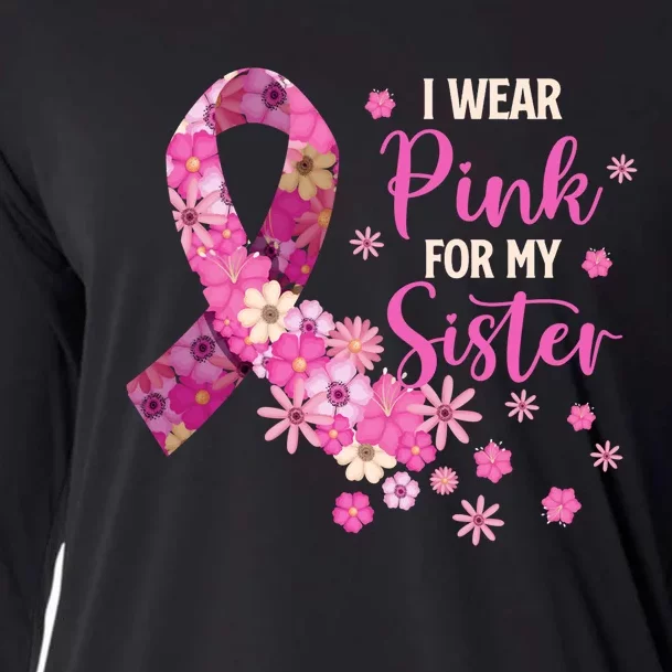 I Wear Pink For My Sister Breast Cancer Awareness Ribbon Cooling Performance Long Sleeve Crew