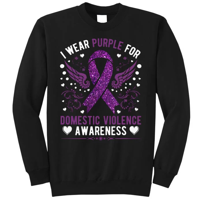 I Wear Purple For Domestic Violence Tall Sweatshirt