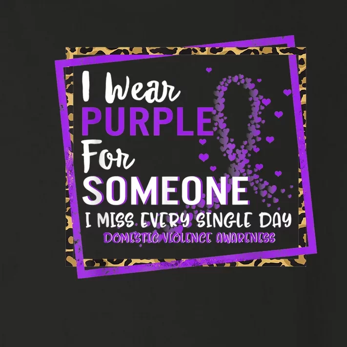 I Wear Purple For Someone I Miss Every Single Day Domestic Violence Toddler Long Sleeve Shirt