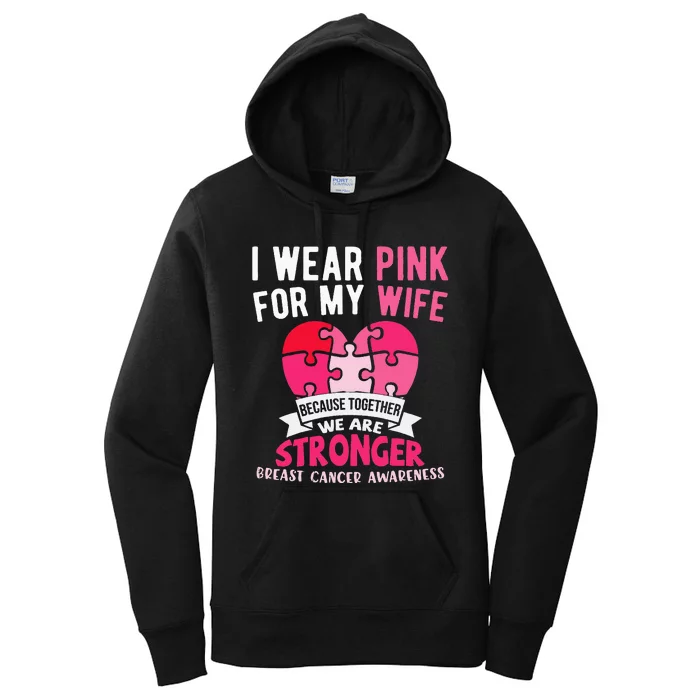 I Wear Pink For My Wife Breast Cancer Awareness Husband Women's Pullover Hoodie