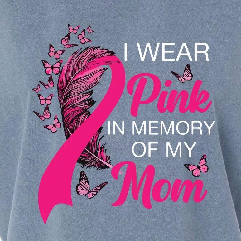 I Wear Pink In Memory Of My Mom Butterfly Breast Cancer Garment-Dyed Women's Muscle Tee