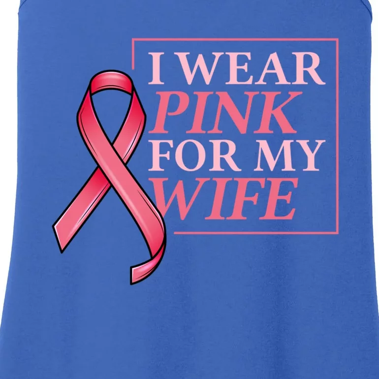 I Wear Pink For My Wife I Husband Breast Cancer Support Great Gift Ladies Essential Tank