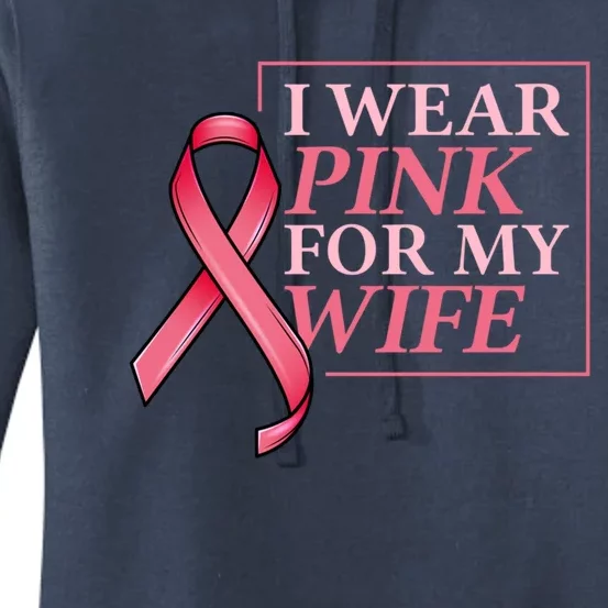 I Wear Pink For My Wife I Husband Breast Cancer Support Great Gift Women's Pullover Hoodie