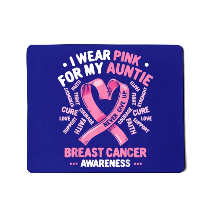 I Wear Pink For My Auntie Breast Cancer Aunt Awareness Month Gift Mousepad