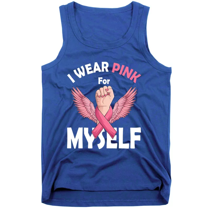 I Wear Pink For Mys Breast Cancer Funny Gift Awareness Funny Gift Tank Top