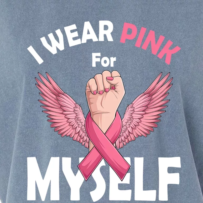 I Wear Pink For Mys Breast Cancer Funny Gift Awareness Funny Gift Garment-Dyed Women's Muscle Tee