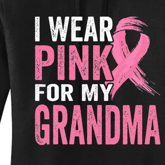 I Wear Pink For My Grandma Breast Cancer Awareness Women's Pullover Hoodie