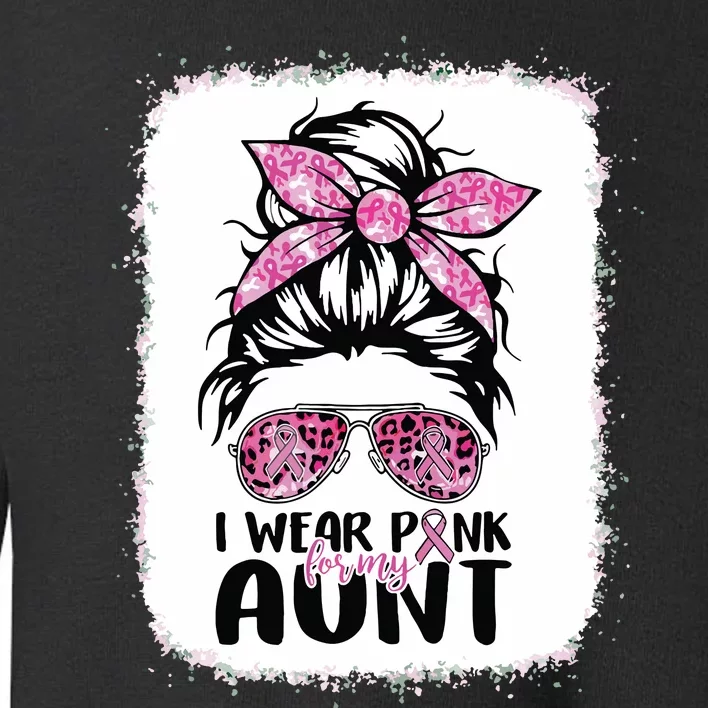 I Wear Pink For My Aunt Messy Bun Breast Cancer Awareness Toddler Sweatshirt