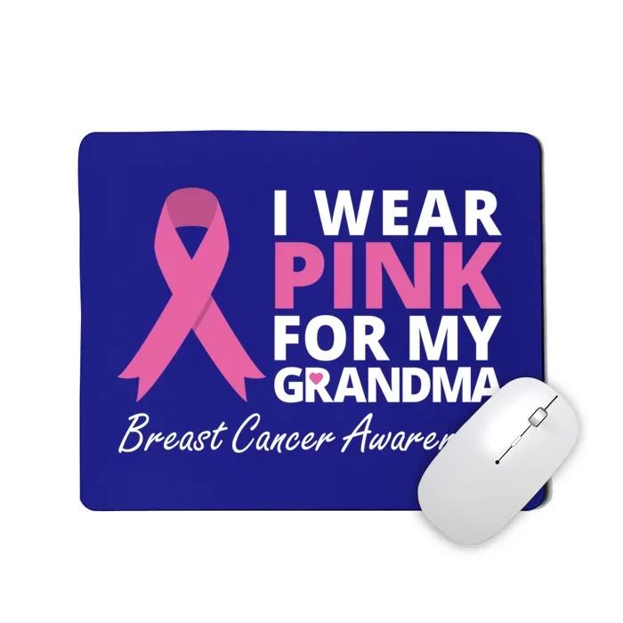 I Wear Pink For My Grandma Gift Ribbon Family Love Mousepad