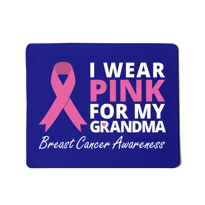 I Wear Pink For My Grandma Gift Ribbon Family Love Mousepad