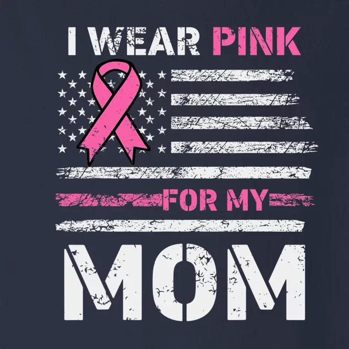 I Wear Pink For My Mom America Flag Breast Cancer Awareness Toddler Long Sleeve Shirt