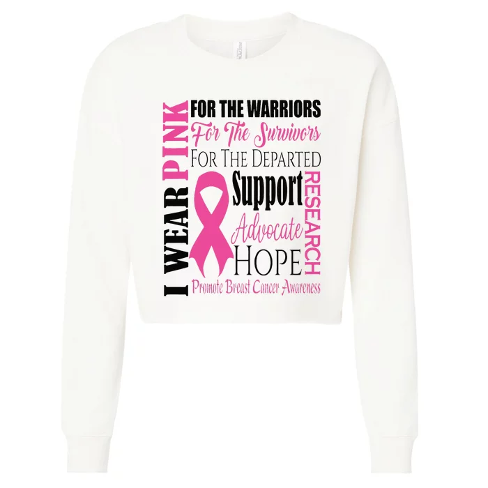 I Wear Pink For Warriors Breast Cancer Awareness Support Cropped Pullover Crew