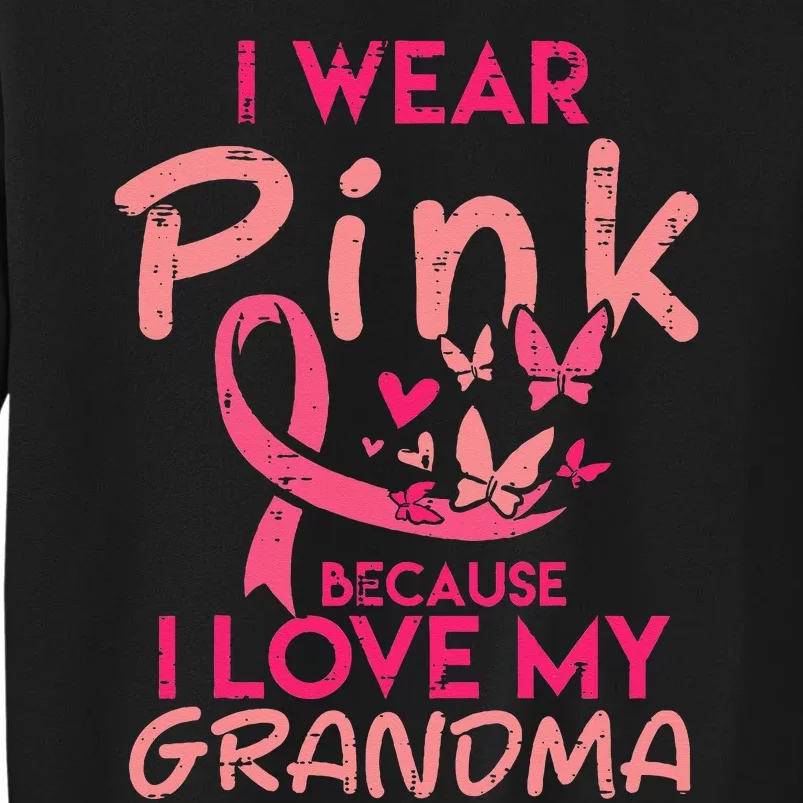 I Wear Pink Love My Grandma Breast Cancer Awareness Sweatshirt