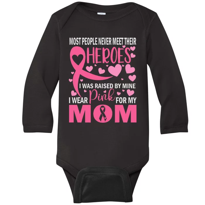 I Wear Pink For My Mom Breast Cancer Awareness Support Baby Long Sleeve Bodysuit